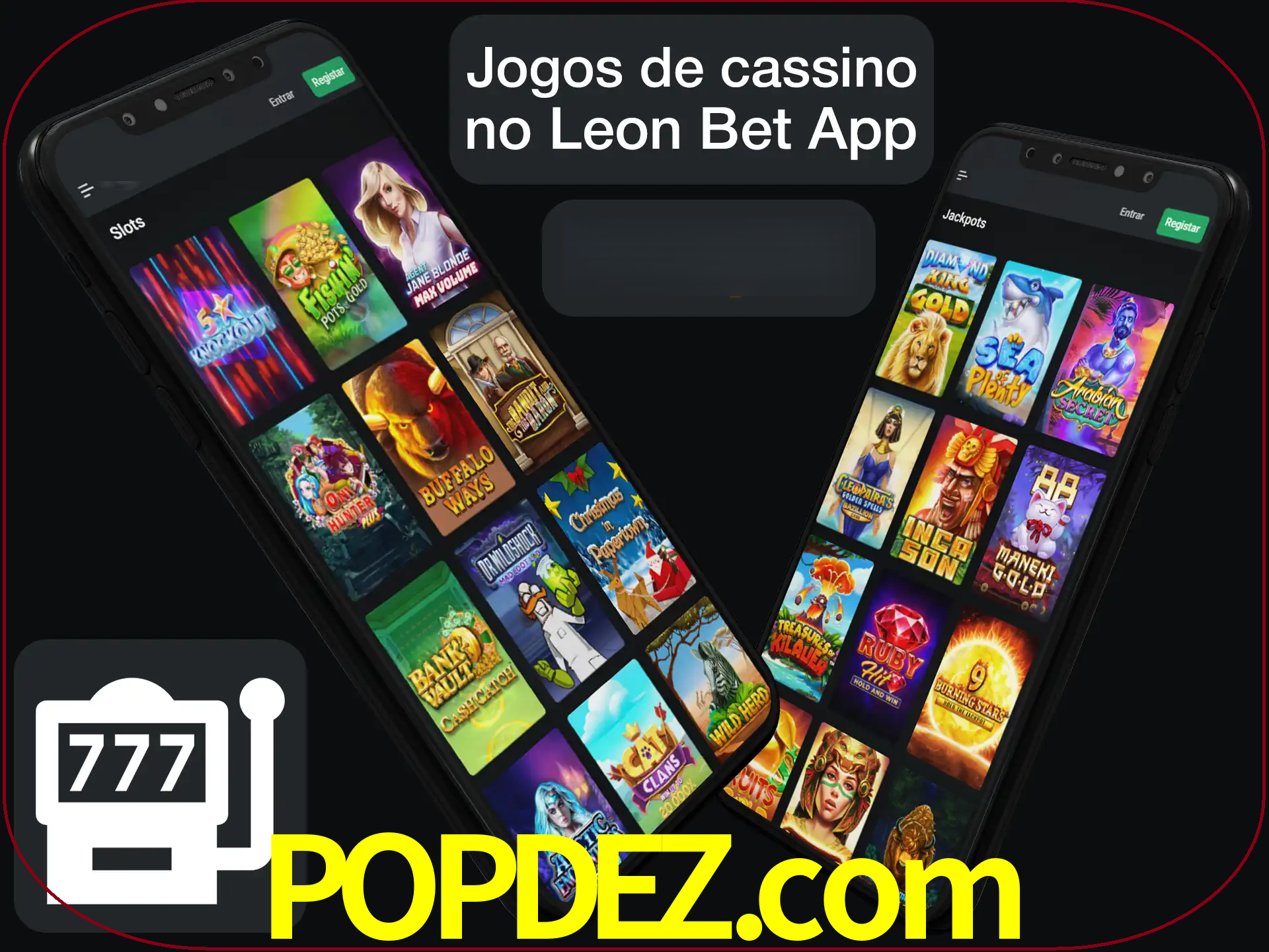 Escolha quais jogos de cassino jogar no app.